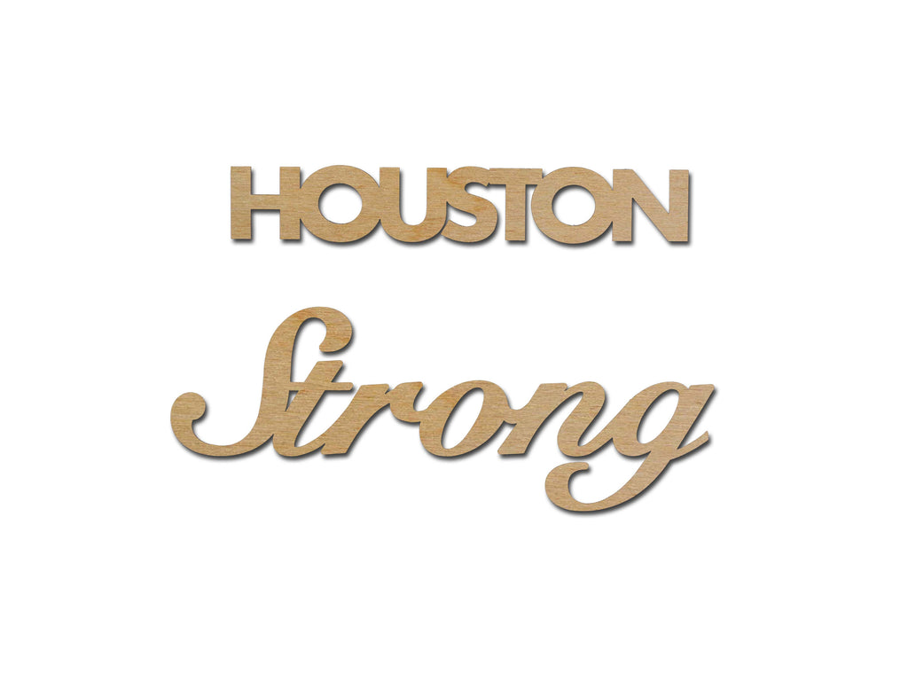 Houston Strong Word Unfinished Wood Cutout