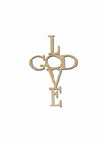 Love God Unfinished Wood Cross