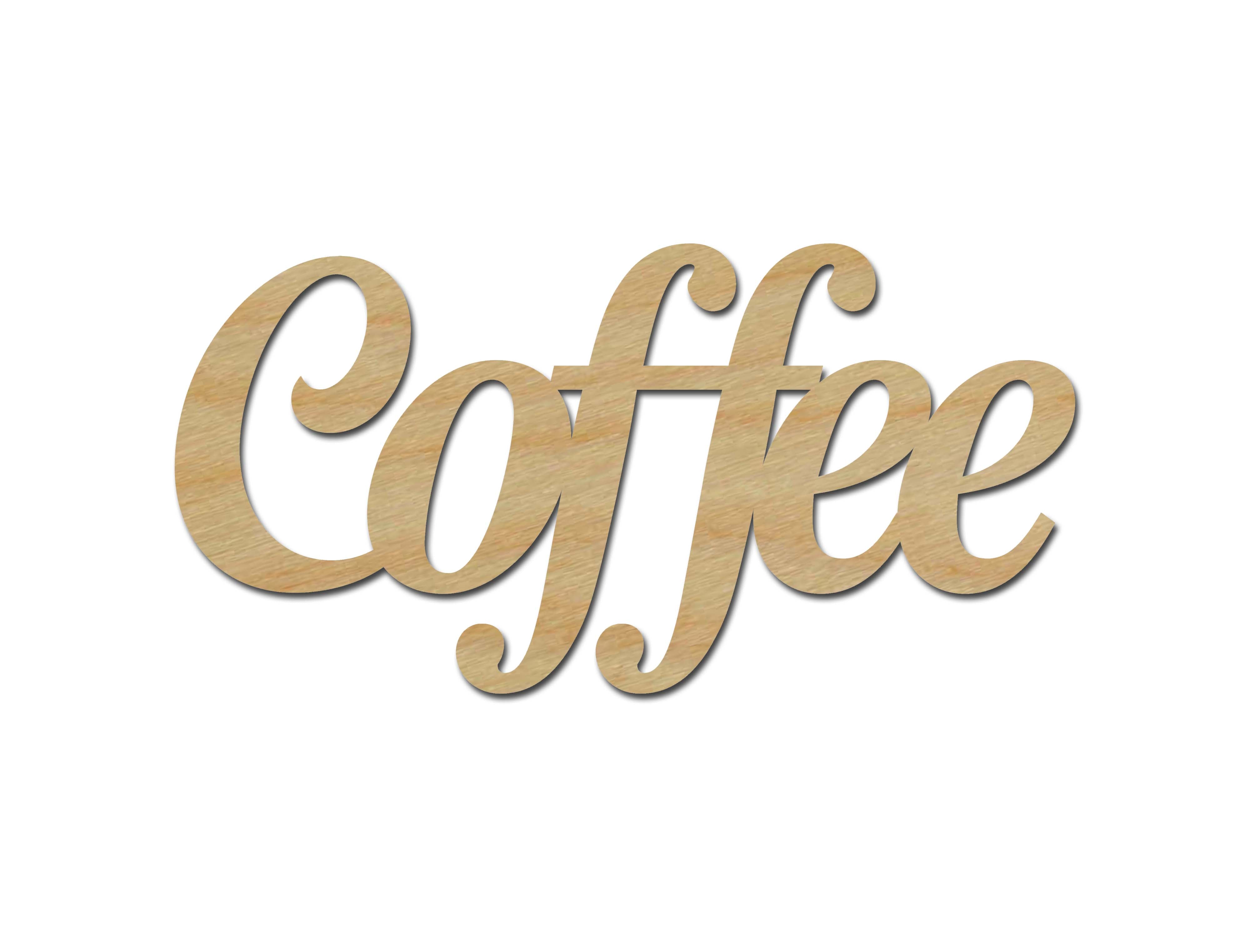 Coffee Word Unfinished Cut Out
